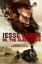 Watch Jesse James vs. The Black Train Megashare9