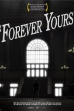 Watch Forever Yours Megashare9