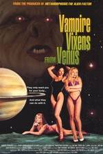 Watch Vampire Vixens from Venus Megashare9