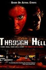 Watch Through Hell Megashare9