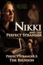 Watch Nikki and the Perfect Stranger Megashare9