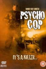 Watch Psycho Cop Megashare9