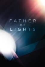Watch Father of Lights Megashare9