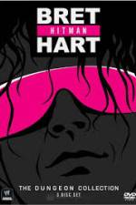 Watch WWE Bret Hitman Hart The Dungeon Collection Megashare9