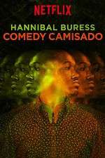 Watch Hannibal Buress: Comedy Camisado Megashare9