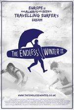 Watch The Endless Winter II: Surfing Europe Megashare9