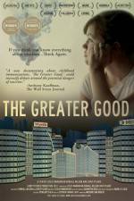 Watch The Greater Good Megashare9