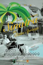 Watch Sinatra in Palm Springs Megashare9