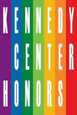 Watch The 36th Annual Kennedy Center Honors Megashare9