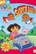 Watch Dora the Explorer - Super Babies Megashare9