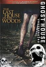 Watch The Last House in the Woods Megashare9