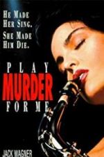 Watch Play Murder for Me Megashare9