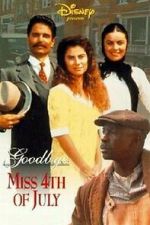 Watch Goodbye, Miss 4th of July Megashare9