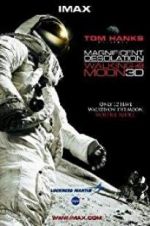 Watch Magnificent Desolation: Walking on the Moon 3D Megashare9