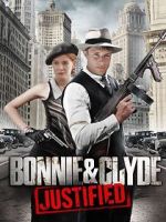 Watch Bonnie & Clyde: Justified Megashare9