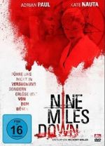 Watch Nine Miles Down Megashare9