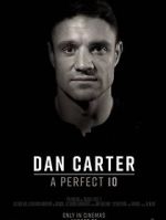 Watch Dan Carter: A Perfect 10 Megashare9