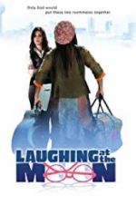 Watch Laughing at the Moon Megashare9