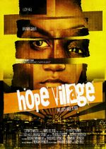 Watch Hope Village Megashare9