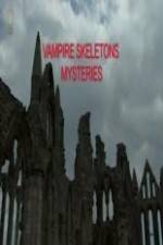 Watch Vampire Skeletons Mystery Megashare9