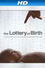 Watch Creating Freedom The Lottery of Birth Megashare9