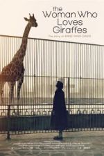 Watch The Woman Who Loves Giraffes Megashare9