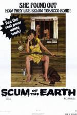 Watch Scum of the Earth Megashare9