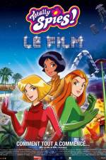 Watch Totally spies Le film Megashare9