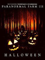 Watch Paranormal Farm 3 Halloween Megashare9