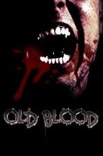 Watch Old Blood Megashare9