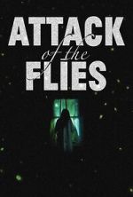 Watch Attack of the Flies Megashare9