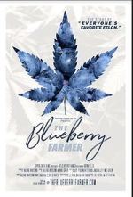 Watch The Blueberry Farmer Megashare9
