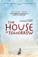 Watch The House of Tomorrow Megashare9