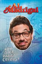 Watch Al Madrigal: Why Is the Rabbit Crying? Megashare9