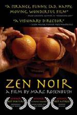 Watch Zen Noir Megashare9