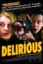 Watch Delirious Projectfreetv