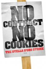 Watch No Contract No Cookies The Stella D'Oro Strike Megashare9