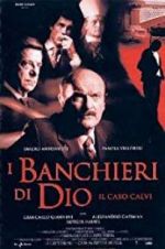 Watch The Bankers of God: The Calvi Affair Megashare9