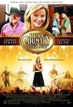 Watch Pure Country 2: The Gift Megashare9