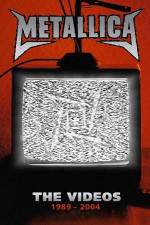 Watch Metallica The Videos 1989-2004 Megashare9