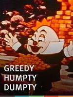 Watch Greedy Humpty Dumpty (Short 1936) Megashare9