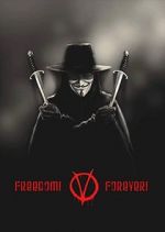 Watch Freedom! Forever!: Making \'V for Vendetta\' Megashare9