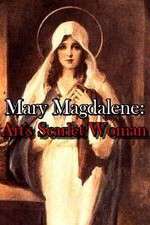 Watch Mary Magdalene: Art\'s Scarlet Woman Megashare9