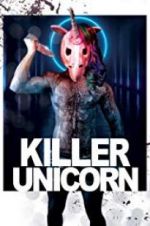 Watch Killer Unicorn Megashare9