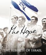 Watch The Hope: The Rebirth of Israel Megashare9