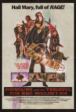 Watch Fountaine and the Vengeful Nun Who Wouldn\'t Die Megashare9