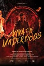 Watch Viva the Underdogs Megashare9