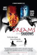 Watch Dreams and Shadows Megashare9