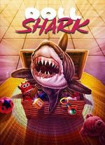 Watch Doll Shark Megashare9
