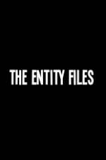 Watch The Entity Files Megashare9